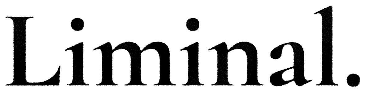 Liminal